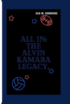 Paperback All in: The Alvin Kamara Legacy Book