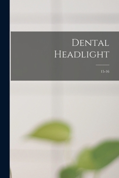 Paperback Dental Headlight; 15-16 Book