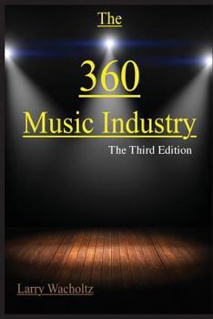 Paperback The 360 Music Industry: How to make it in the music industry Book