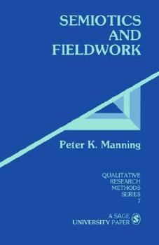 Paperback Semiotics and Fieldwork Book