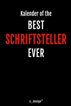 Kalender f�r Schriftsteller: Immerw�hrender Kalender / 365 Tage Tagebuch / Journal [3 Tage pro Seite] f�r Notizen, Planung / Planungen / Planer, Erinnerungen, Spr�che