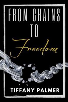 Paperback From Chains To Freedom Book