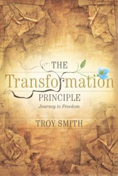 Paperback The Transformation Principle: Journey to Freedom Book