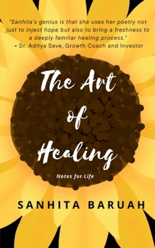 Paperback The Art of Healing: Notes for Life Book