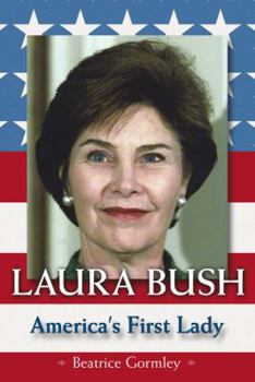 Paperback Laura Bush: America's First Lady Book