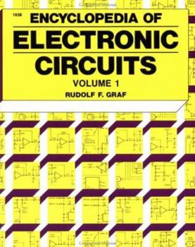 Hardcover Encyclopedia of Electronic Circuits Volume I Book