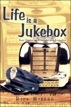 Paperback Life Is a Jukebox: Real Stories of Triumphs and Tragedies Book