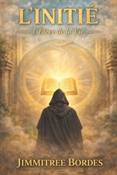 Paperback L'Initie: L'eleve de la Vie [French] Book
