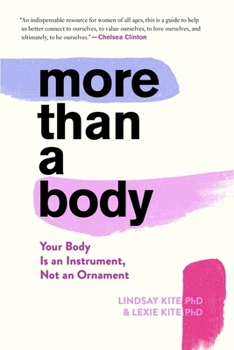 Paperback More Than a Body: Your Body Is an Instrument, Not an Ornament Book