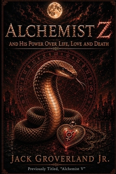 Paperback Alchemist Z: The Evolution Continues Book