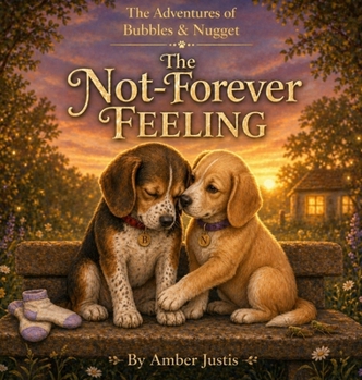 Hardcover The Not-Forever Feeling Book