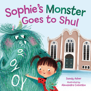 Hardcover Sophie's Monster Goes to Shul Book