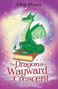Gruffen - Book #1 of the Dragons of Wayward Crescent