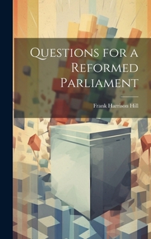 Hardcover Questions for a Reformed Parliament Book