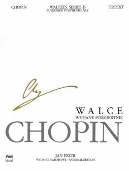 Paperback Waltzes, Op. 74 (Published Posthumously): Chopin National Edition 36B, Vol. X (Waltzes, Series B, 27) Book