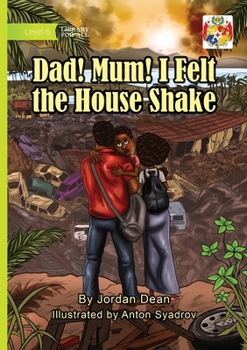 Paperback Dad! Mum! I Felt the House Shake! Book