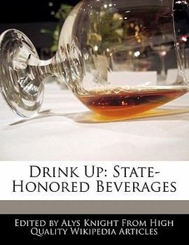 Drink Up : State-Honored Beverages