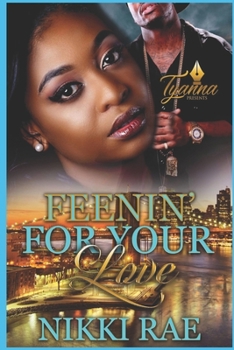 Paperback Feenin' For Your Love Book