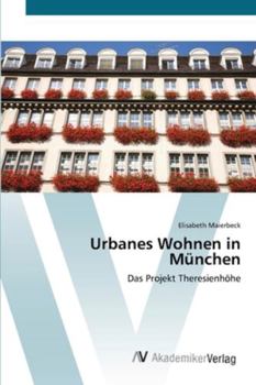 Paperback Urbanes Wohnen in München [German] Book