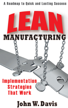 Hardcover Lean Manufacturing: Implementation Strategies That Work Book