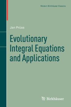 Paperback Evolutionary Integral Equations and Applications Book