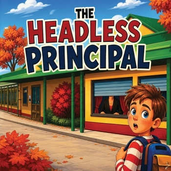 Paperback The Headless Principal [Large Print] Book