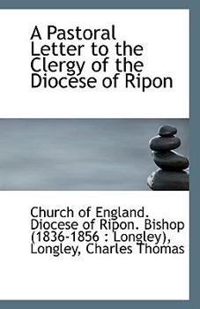 Paperback A Pastoral Letter to the Clergy of the Diocese of Ripon Book