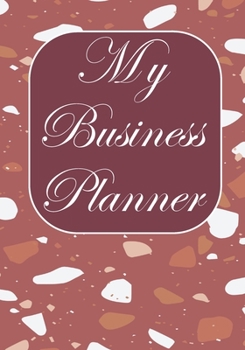 My business planner: Notebook and organizer to Track sales, expenses, budget, goals Best planner for entrepreneurs, moms, women /Boss/Co-worker/Assistant/Manager