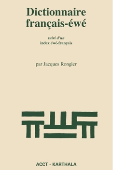 Paperback Dictionnaire français-éwé, suivi d'un index éwé-français [French] Book