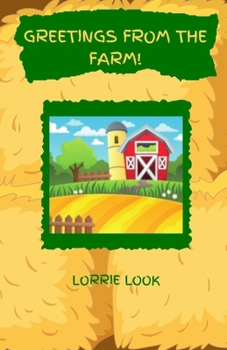 Paperback Greetings From the Farm: Books that Fit in Mama's Purse Book