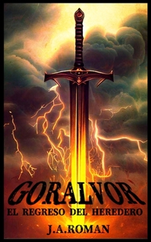 El Regreso Del Heredero : Gor?lvor, el Alba - Book #1 of the Karindor