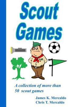 Paperback Scout Games: A collection of more than 50 scout games Book