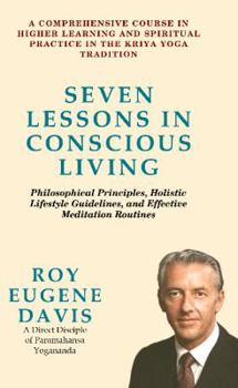 Paperback Seven Lessons in Conscious Living Book