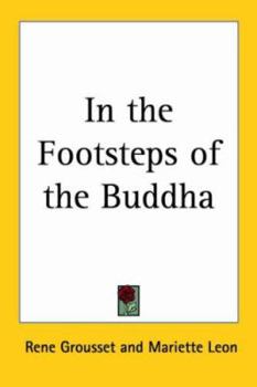 Paperback In the Footsteps of the Buddha Book