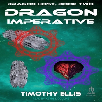 Dragon Imperative - Book #2 of the Dragon Host