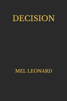Paperback Decision: Another action adventure novel from Mel Leonard Book