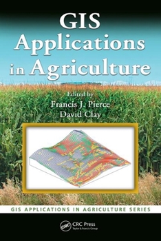 Hardcover GIS Applications in Agriculture [With CDROM] Book