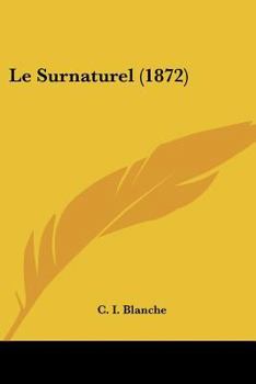 Paperback Le Surnaturel (1872) [French] Book