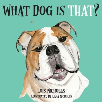 Paperback What Dog is That? Book