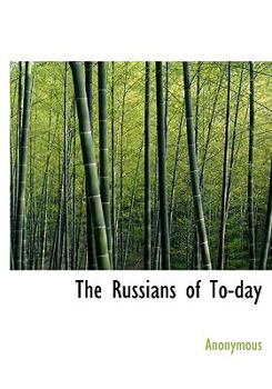 Paperback The Russians of To-Day [Large Print] Book