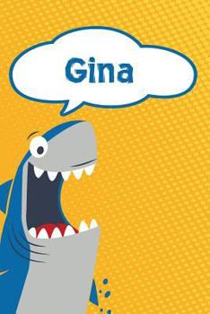 Paperback Gina: Personalized Shark Handwriting Practice Paper for Kids Notebook 120 Pages 6x9 Book