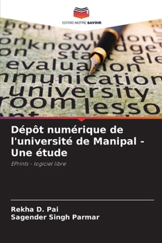 Paperback Dépôt numérique de l'université de Manipal - Une étude [French] Book