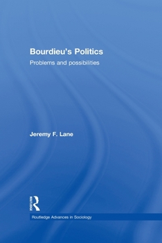 Paperback Bourdieu's Politics: Problems and Possiblities Book