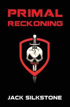 PRIMAL Reckoning - Book #5 of the PRIMAL