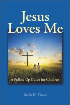 Paperback Jesus Loves Me: A Follow-Up Guide for Children Book