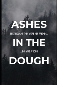 Paperback Ashes In The Dough Book