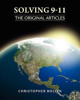 Paperback Solving 9-11: The Original Articles Book