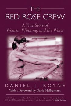 Paperback Red Rose Crew: A True Story Of Women, Winning, And The Water Book