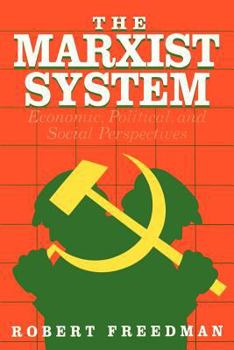 Paperback The Marxist System: Economic, Political, and Social Perspectives Book