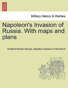 Paperback Napoleon's Invasion of Russia. With maps and plans Book